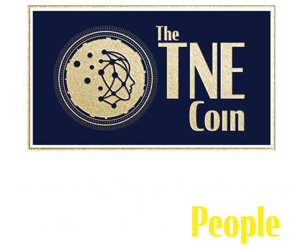 The TNE Coin - Built For The People